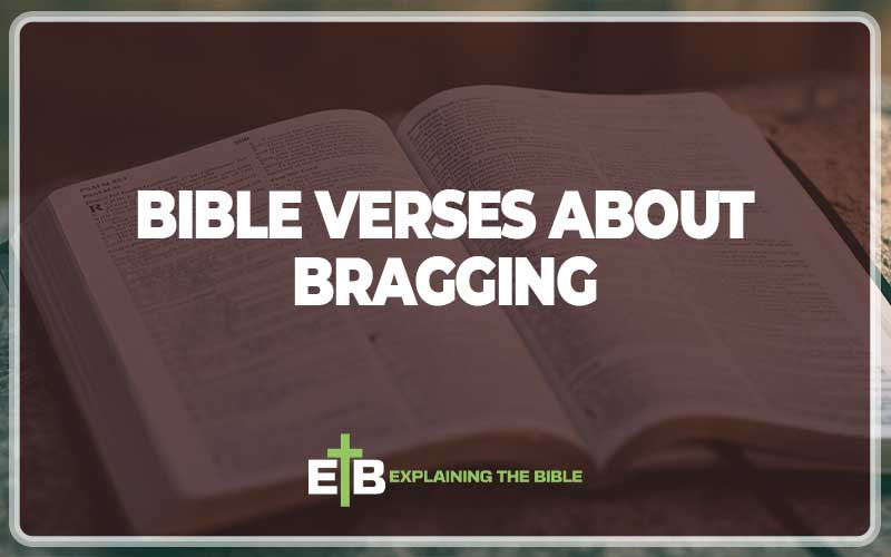 Bible Verses About Bragging