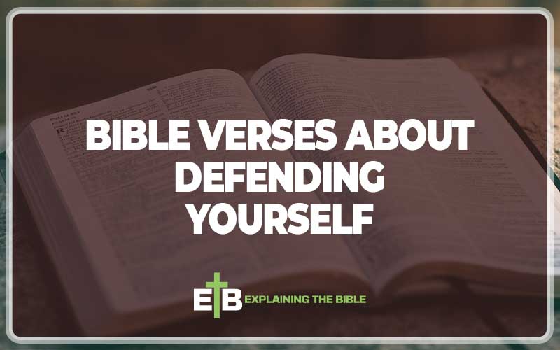 Bible Verses About Defending Yourself